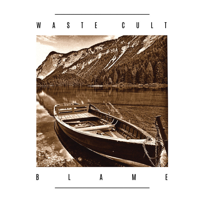 Waste Cult - Blame